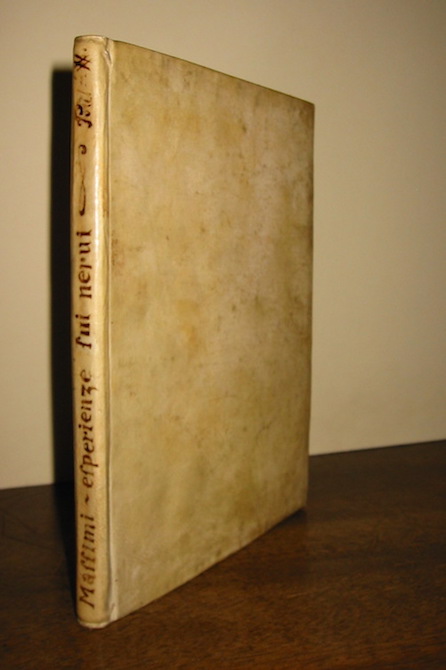 Lorenzo Massimi Esperienze anatomiche intorno i nervi... Dedicate a Sua Eccellenza il Signor Cavaliere Girolamo Ascanio Giustiniani Ambasciatore della Serenissima Repubblica di Venezia appresso la Santa Sede 1766 in Roma nella Stamperia di Ottavio Puccinelli